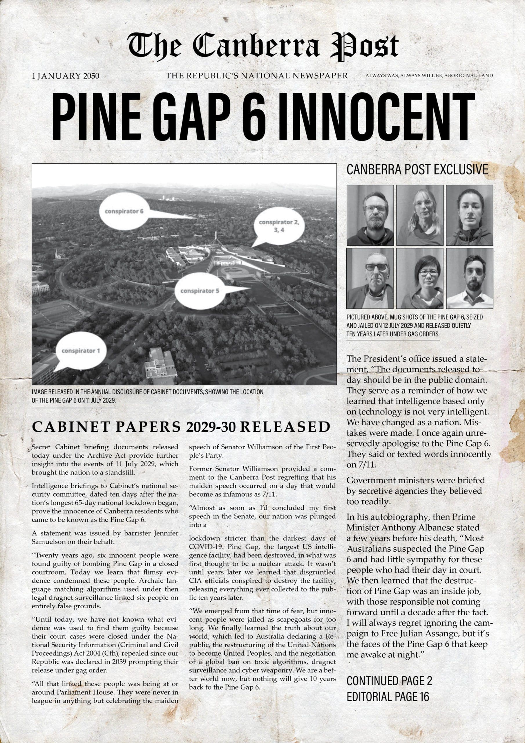 Newspaper article from the future: The Canberra Post, 1 January 2050, The Republic's National Newspaper, Always Was Always Will Be Aboriginal Land. 'Pine Gap 6 Innocent'. 