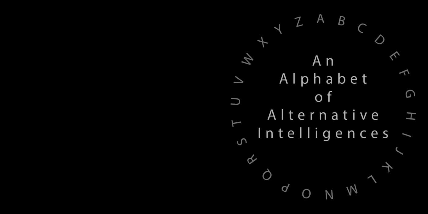 Black title card: An Alphabet of Alternative Intelligence